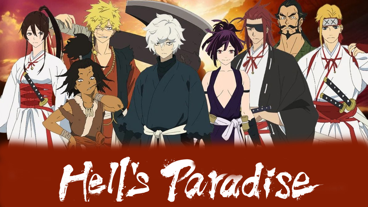 Anime Hell's Paradise (Thiên Đường Địa Ngục)