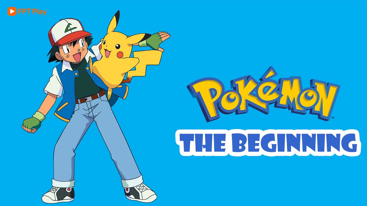 Hoạt hình Pokémon The Series: The Beginning