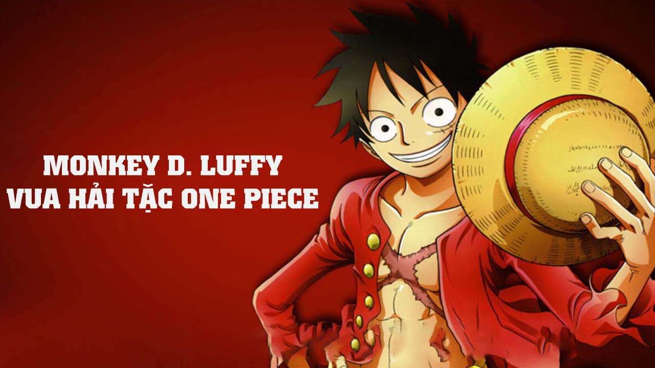 Luffy Vua Hải Tặc One Piece