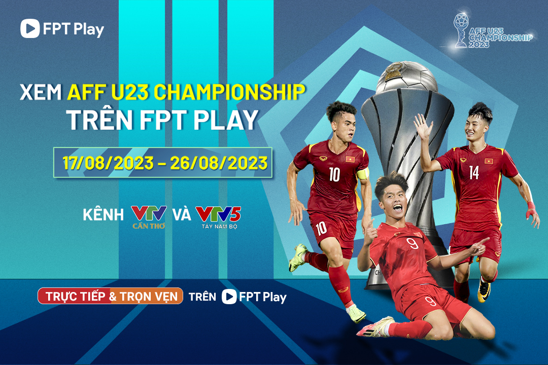 Trực Tiếp AFF U23 Championship 2023