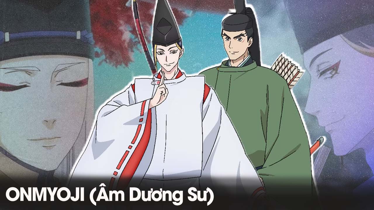 Anime Onmyoji 2023 (Âm Dương Sư)