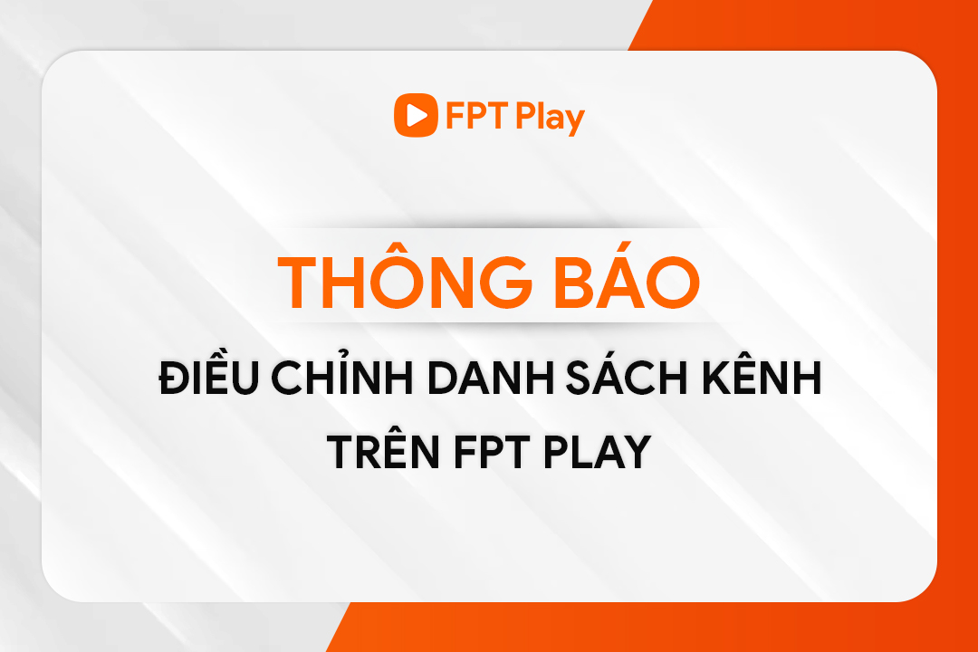 Tổng Hợp Danh Sách Kênh Trên FPT Play