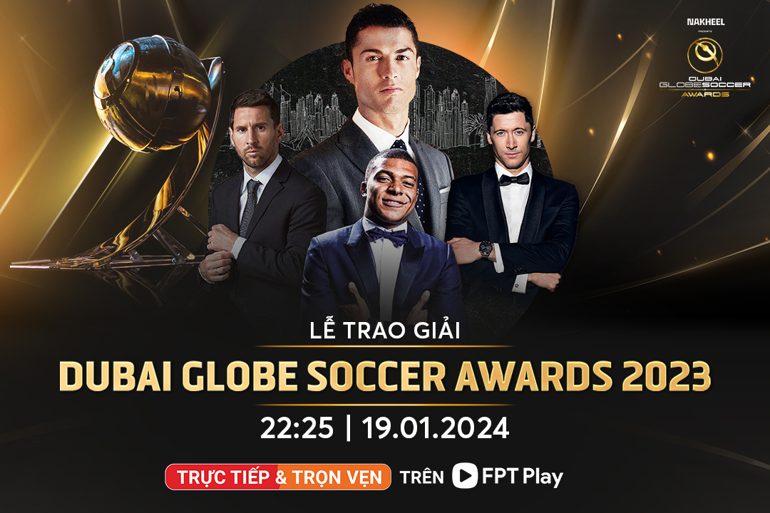 Trực Tiếp Dubai Globe Soccer Awards 2023