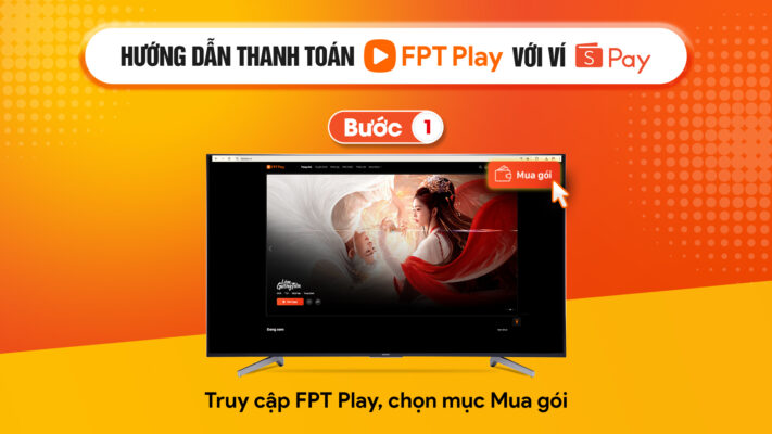 Hướng dẫn thanh toán trên FPT Play với ví Shopeepay
