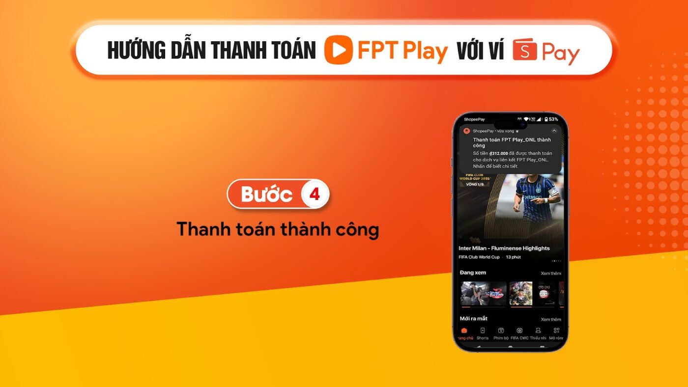 Hướng dẫn thanh toán FPT Play với ví Spay