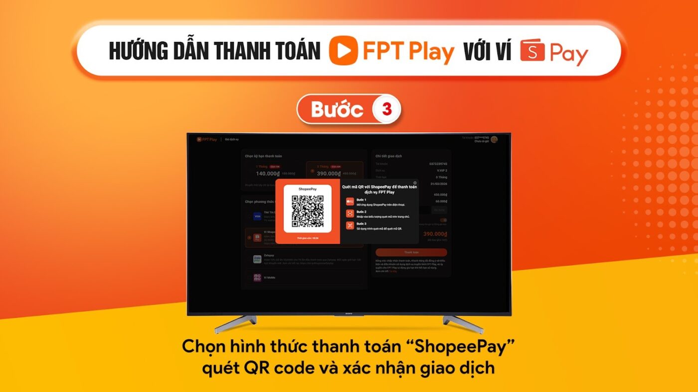 Hướng dẫn thanh toán FPT Play với ví Spay